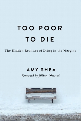 Too Poor to Die - Amy Shea