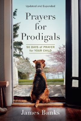 Prayers for Prodigals