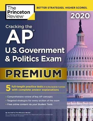 Cracking the AP U.S. Government and  Politics Exam 2020 -  Princeton Review