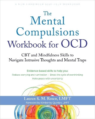The Mental Compulsions Workbook for OCD - Lauren K. Rosen