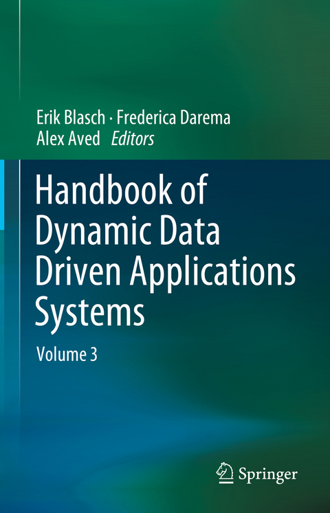 Handbook of Dynamic Data Driven Applications Systems - 