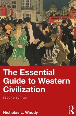 The Essential Guide to Western Civilization