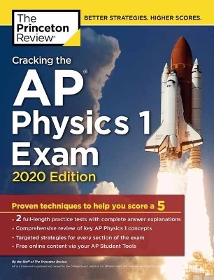 Cracking the AP Physics 1 Exam, 2020 Edition -  Princeton Review