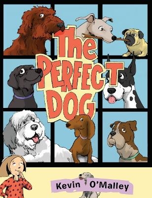 The Perfect Dog - Kevin O'Malley