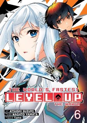 The World's Fastest Level Up (Manga) Vol. 6 - Nagato Yamata
