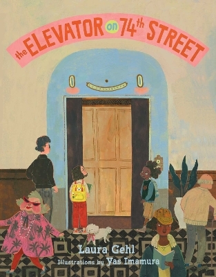 The Elevator on 74th Street - Laura Gehl