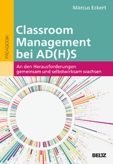 ›Classroom Management bei ADHS‹