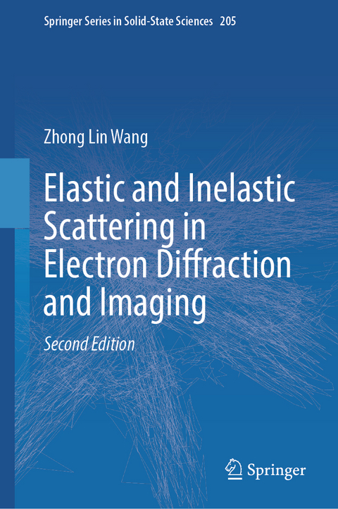 Elastic and Inelastic Scattering in Electron Diffraction and Imaging - Zhong Lin Wang