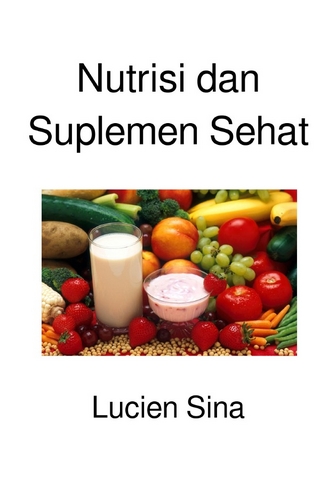 Nutrisi dan Suplemen Sehat