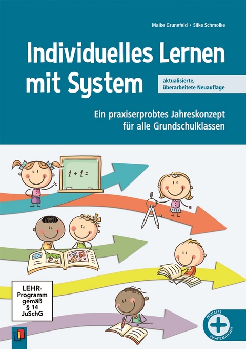 Individuelles Lernen mit System, aktualisierte, &uuml;berarbeitete Neuauflage - Maike Grunefeld, Silke Schmolke