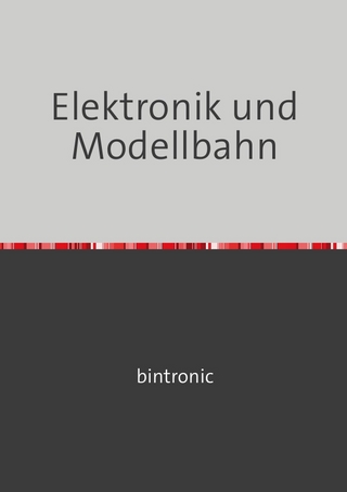 Elektronik und Modellbahn