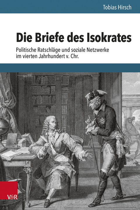 Die Briefe des Isokrates - Tobias Hirsch