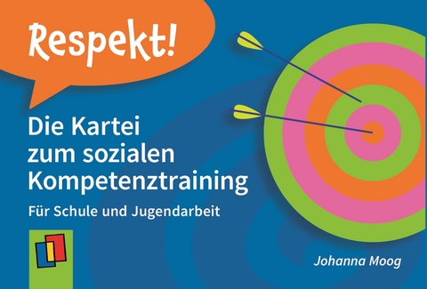 Respekt! &ndash; Die Kartei zum sozialen Kompetenztraining - Johanna Moog