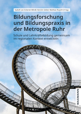 Bildungsforschung und Bildungspraxis in der Metropole Ruhr - 