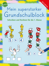 Mein superstarker Grundschulblock. Schreiben und Rechnen f&uuml;r die 1. Klasse - Birgit Gehring, Lena Roth, Christiane Krapp