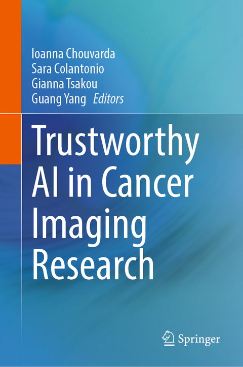 Trustworthy AI in Cancer Imaging Research - 