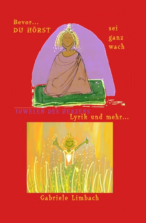 Bevor...du h&ouml;rst sei ganz wach - Gabriele Limbach