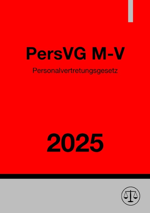 Personalvertretungsgesetz - PersVG M-V 2025 - Ronny Studier