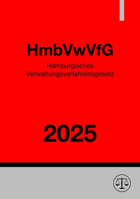 Hamburgisches Verwaltungsverfahrensgesetz - HmbVwVfG 2025 - Ronny Studier