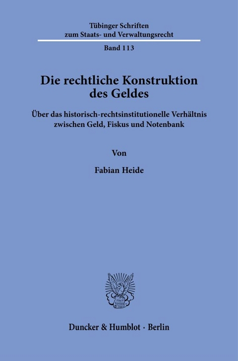 Die rechtliche Konstruktion des Geldes - Fabian Heide