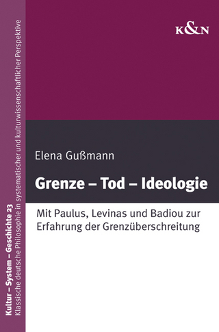 Grenze – Tod – Ideologie
