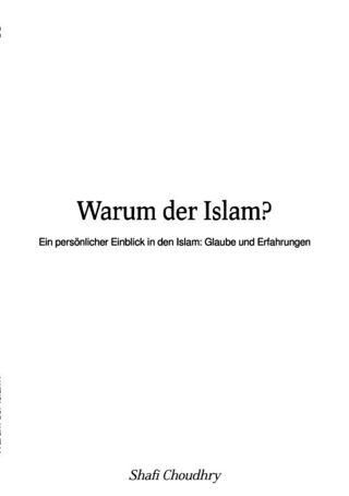Warum der Islam?