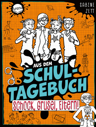 Aus dem Schultagebuch (4). Schock, Grusel, Eltern!