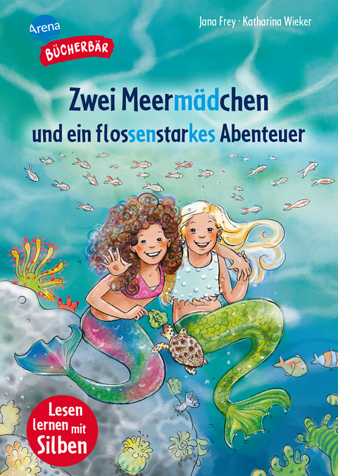 Zwei Meermädchen und ein flossenstarkes Abenteuer - Jana Frey