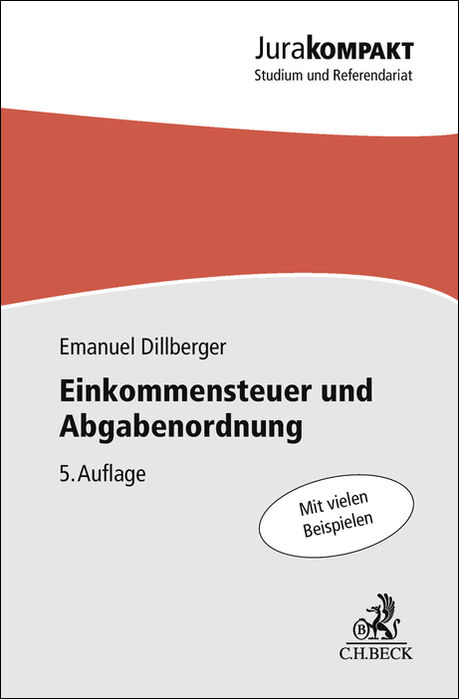 Einkommensteuer und Abgabenordnung - Emanuel Dillberger