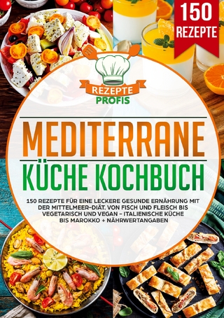 Mediterrane Küche Kochbuch