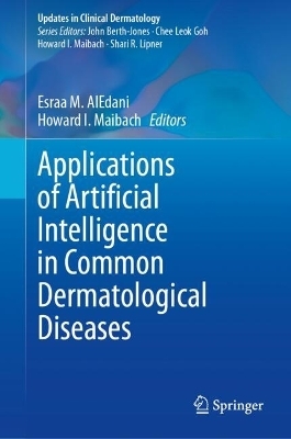 Applications of Artificial Intelligence in Common Dermatological Diseases - 