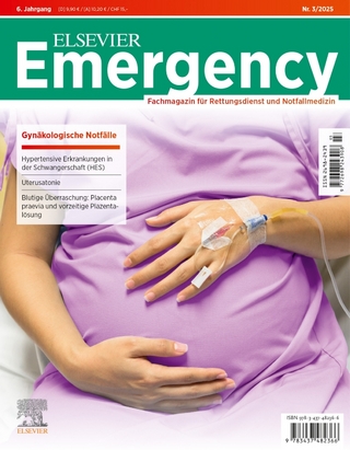 ELSEVIER Emergency. Gynäkologische Notfälle. 3/2025: Fachmagazin für Rettungsdienst und Notfallmedizin