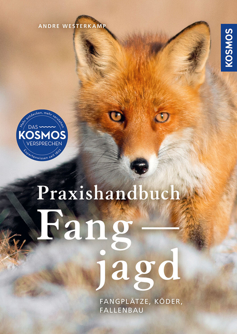 Praxishandbuch Fangjagd - Andre Westerkamp
