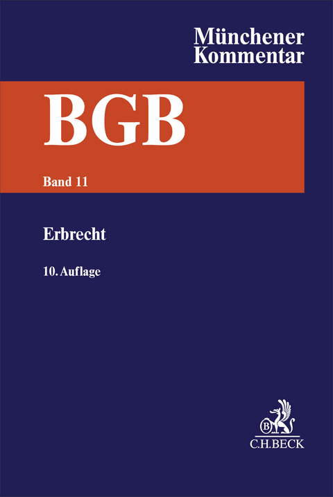 M&uuml;nchener Kommentar zum B&uuml;rgerlichen Gesetzbuch Bd. 11: Erbrecht, &sect;&sect; 1922-2385, &sect;&sect; 27-35 BeurkG - 