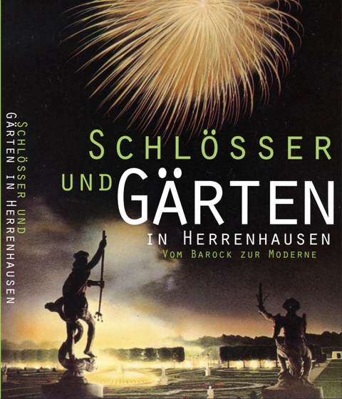 Schl&ouml;sser und G&auml;rten in Herrenhausen - 