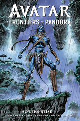 Avatar: Frontiers of Pandora - So'leks Reise - Ray Fawkes, Gabriel Guzman