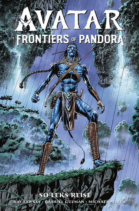 Avatar: Frontiers of Pandora - So'leks Reise - Ray Fawkes, Gabriel Guzman