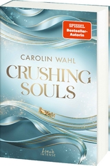 Crushing Souls - Carolin Wahl