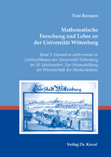 Mathematische Forschung und Lehre an der Universität Wittenberg - Toni Reimers