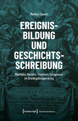Ereignisbildung und Geschichtsschreibung - Markus Lauert
