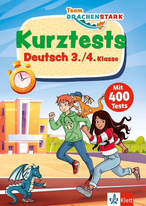 Klett Team Drachenstark: Kurztests Deutsch 3./4. Klasse