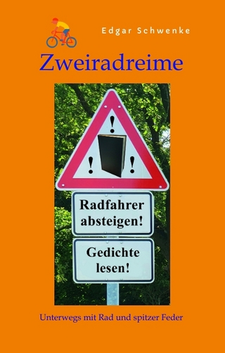 Zweiradreime - Gedichte rund um das Thema Fahrrad und Radtouren