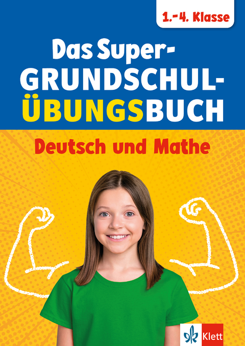 Klett Das Super-Grundschul-&Uuml;bungsbuch 1.&ndash;4. Klasse