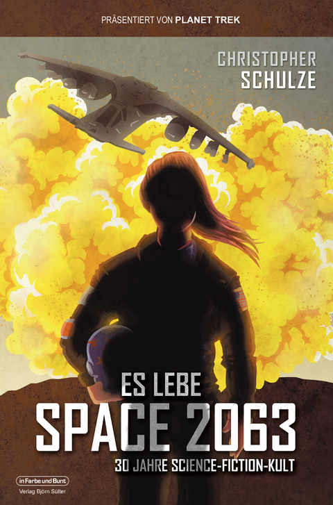 Es lebe Space 2063 - Christopher Schulze