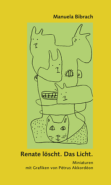 Renate l&ouml;scht. Das Licht. - Manuela Bibrach