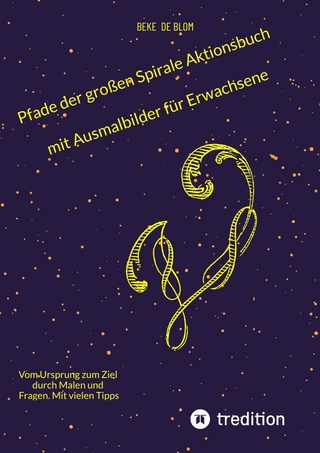 Pfade der großen Spirale Aktionsbuch mit Ausmalbilder für Erwachsene