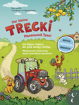 Der kleine Trecki &ndash; Ein kleiner Traktor, der gro&szlig; werden m&ouml;chte &ndash; Маленький Трекі &ndash; Маленький трактор, який хоче бути великим - Aigul Lennartz