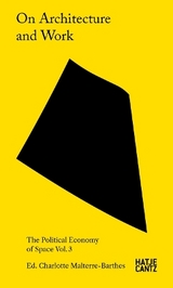 On Architecture and Work - 