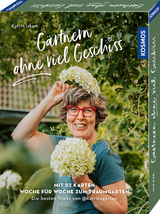 G&auml;rtnern ohne viel Geschiss - Katrin Iskam