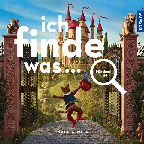 Ich finde was, Im M&auml;rchenwald - Walter Wick